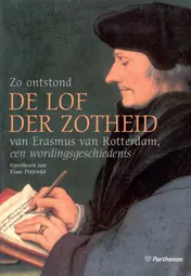 Omslag van Zo ontstond der Lof de Zotheid