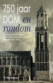 Omslag van 750 jaar Dom en rondom