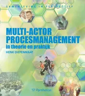 Omslag van Multi-actor procesmanagement in theorie en praktijk