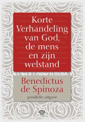 Omslag van Korte Verhandeling van God, de mens en zijn welstand