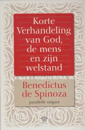 Omslag van Korte verhandeling van god, de mens en zijn welstand