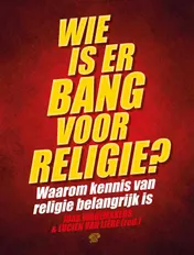 Omslag van Wie is er bang voor religie?