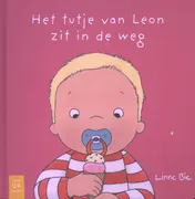 Omslag van Het tutje van Leon zit in de weg
