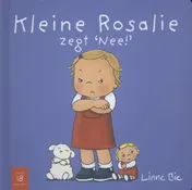 Omslag van Kleine Rosalie zegt nee!