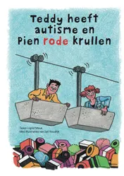 Omslag van Teddy heeft autisme en Pien rode krullen