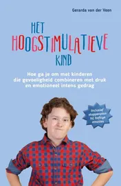 Omslag van Het hoogstimulatieve kind