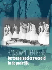 Omslag van De toneelspelerswereld in de praktijk
