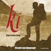 Omslag van Ki, kracht van binnenuit