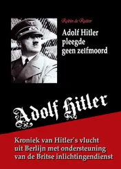 Omslag van Adolf Hitler pleegde geen zelfmoord