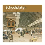 Omslag van Schoolplaten, Nederland in woord en beeld