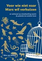 Omslag van Voor wie niet naar Mars wil verhuizen