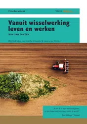 Omslag van Vanuit wisselwerking leven en werken