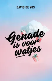 Omslag van Genade is voor watjes