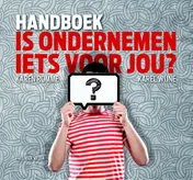 Omslag van Handboek is ondernemen iets voor jou?