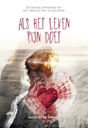 Omslag van Als het leven pijn doet
