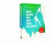 Omslag van Wat doen we met ons geloof?