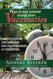 Omslag van Wat je niet verteld wordt over vaccinaties