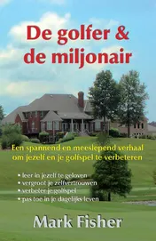 Omslag van De golfer en de miljonair