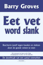 Omslag van Eet vet word slank