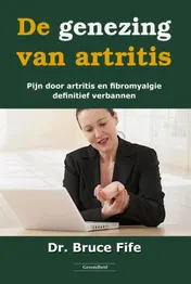 Omslag van De genezing van artritis