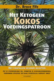 Omslag van Het ketogeen kokosvoedingspatroon