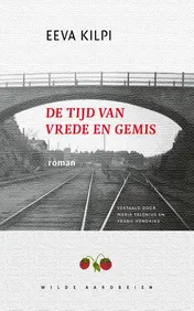 Omslag van De tijd van vrede en gemis