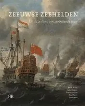 Omslag van Zeeuwse zeehelden