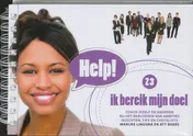 Omslag van Help! ik bereik mijn doel