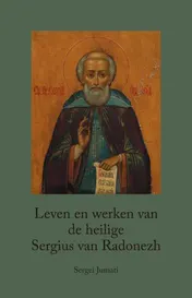 Omslag van Leven en werken van de heilige Sergius van Radonezh