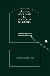 Omslag van Uw huis duurzaam en voordelig schilderen