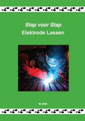 Omslag van Stap voor stap elektrode lassen