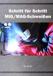Omslag van Schritt für Schritt MIG/MAG Schweißen