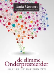Omslag van De slimme onderpresteerder, haal eruit wat er in zit!