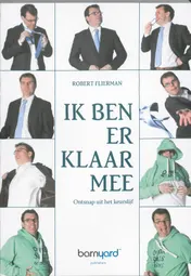 Omslag van Ik ben er klaar mee!