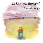 Omslag van Ik kan wel dansen!