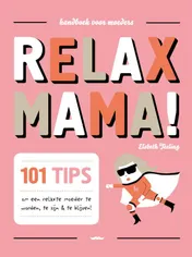 Omslag van Relax mama!