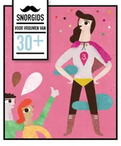 Omslag van Snorgids voor vrouwen van 30 plus