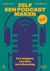 Omslag van Zelf een podcast maken - nieuwe editie