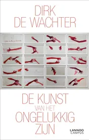 Omslag van De kunst van het ongelukkig zijn
