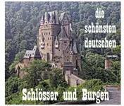 Omslag van Die schonsten deutschen Schlosser und Burgen