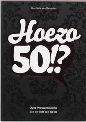 Omslag van HOEZO 50!