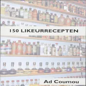 Omslag van 150 Likeurrecepten