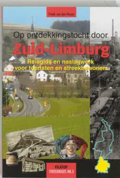 Omslag van Op ontdekkingstocht door Zuid-Limburg