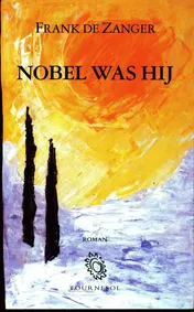 Omslag van Nobel was hij