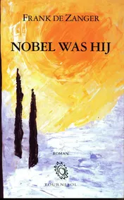 Omslag van Nobel was hij