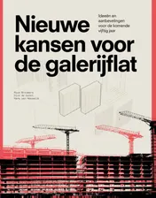Omslag van Nieuwe kansen voor de galerijflat
