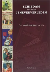 Omslag van Schiedam bouwt op jeneververleden