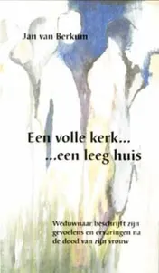 Omslag van Een volle kerk ... een leeg huis