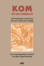 Omslag van Kom tot het innerlijk