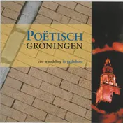 Omslag van Poetisch Groningen